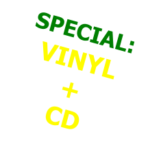 SPECIAL:  VINYL + CD